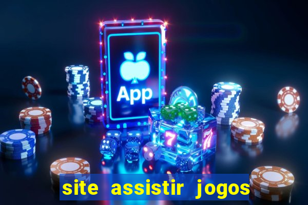 site assistir jogos de futebol